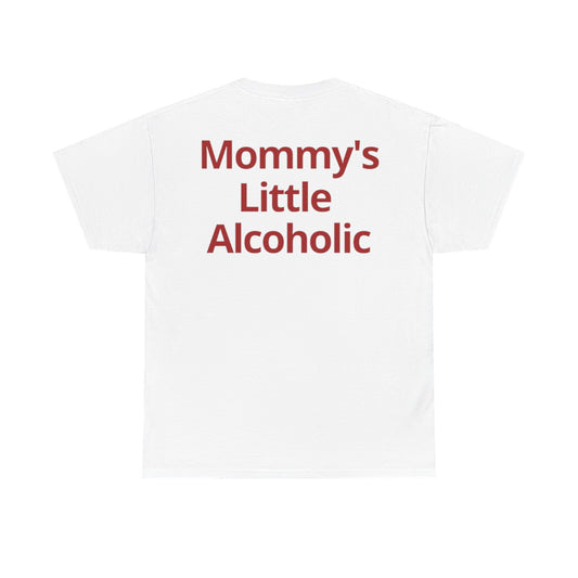 'Mommy's Little Alcoholic' Heavy Cotton Tee - White