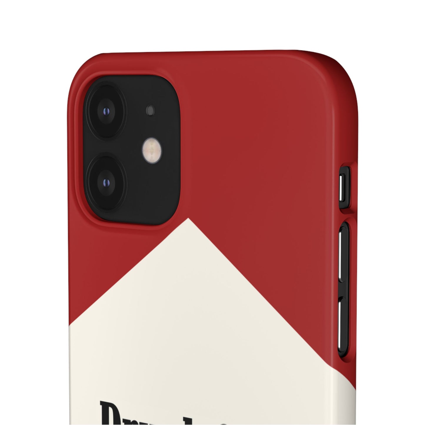 "Drunk Cigs Don't Count" - Phone Case