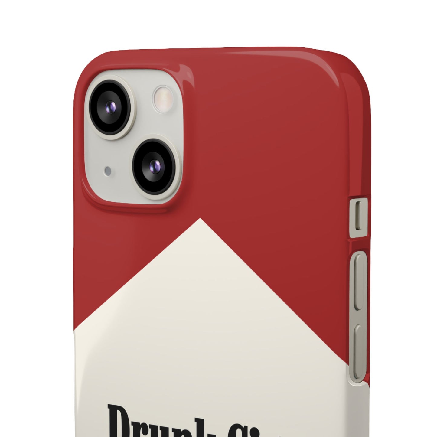 "Drunk Cigs Don't Count" - Phone Case